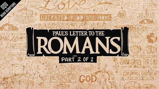 Romans 512 From The Bible Project Videos The Bible App